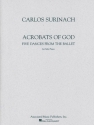 Carlos Surinach, Acrobats of God (Ballet) Klavier Buch