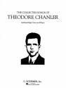Theodore Chanler, The Collected Songs of Theodore Chanler Medium High Voice and Piano Buch