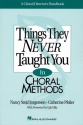 Catherine Pfeiler_Nancy Smirl Jorgensen, Things They Never Taught You  Chor Buch