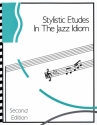 Stylistic Etudes in the Jazz Idiom Alle Instrumente Buch