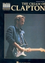 The Cream of Eric Clapton:  for easy guitar with easy to read notes and tab