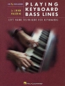 Playing Keyboard Bass Lines (+CD): left hand technique for keyboards