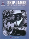 THE SKIP JAMES BLUES COLLECTION: FOR GUITAR (NOTES AND TAB)