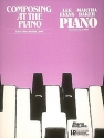 Composing at the Piano - Early Intermediate Level Klavier Buch