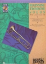 Beginning Trombone Solos (+CD) for trombone and piano