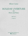 Elliott Carter, Holiday Overture Orchestra Partitur