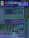 30 cool Ways to play the Blues (+CD): for E flat instruments