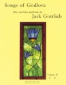 Jack Gottlieb, Songs of Godlove, Volume II: S-Z Solo Voice or Duet Buch
