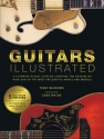 Guitars Illustrated  Buch Gebunden