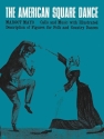 The American Square Dance Melodyline, Lyrics and Chords Buch