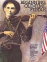 Beginning Old-Time Fiddle Fiddle Buch + CD
