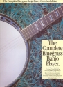The complete Bluegrass Banjo Player (+CD) a complete program from the beginning to advanced level