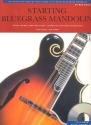 Starting Bluegrass Mandolin (+CD) Learn Chords, Rhythm Styles, Bluegrass Repertoire, Tab and More