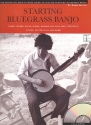 Starting Bluegrass Banjo (+CD) Learn Chords, Rolls, Slides, Hammer-Ons, Pull Offs, Tab and More