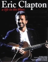 Eric Clapton - A Life in the Blues Guitar Tab Buch
