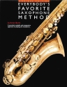 Everybody's Favorite Saxophone Method Alto Saxophone Buch