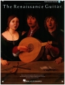 The Renaissance Guitar (+Online Audio) fr Gitarre Solos duets and songs by 16th century composers