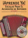 Aprende Ya! Escalas Para El Acordeon De Botones Accordion Buch + CD