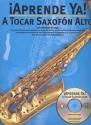 Aprende ya a tocar saxofn alto (+CD) (span)
