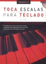 Toca Escalas (+CD) para Teclado