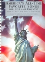 America's All-Time favorite Songs for God and Country: songbook piano (vocal/guitar)