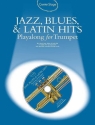 Jazz, Blues & Latin Hits Play-Along Trumpet Buch + CD