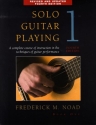 Solo Guitar Playing vol.1: A complete course of instruction in the techniques of performance