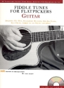 Fiddle Tunes for Flatpickers (+CD): for guitar (with tablature)