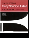 30 VELOCITY STUDIES FOR TROMBONE (DT/EN/FR/SP)