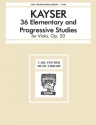 Heinrich Kayser 36 Elementary and Progressive Studies Viola