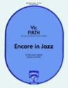 ENCORE IN JAZZ FOR TIMPANI, 3 DRUMS, VIBR., INDIAN DRUM, MARIMBA, BONGOS, CONGA AND DANCE DRUM,  SCORE AND PARTS