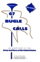 67 bugle calls as practiced in the army and navy of the usa for trumpets