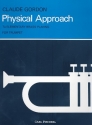 Physical Approach to elementary brass playing for trumpet