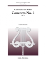 Carl Von Weber Second Concerto, Op. 74 Klarinette und Klavier Klavierauszug mit Solostimme