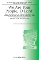 H. Smith, William Bradbury We Are Your People, O Lord! Chor und Keyboard Chorpartitur