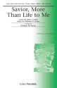 William Doane Savior, More Than Life To Me Chor und Keyboard Chorpartitur