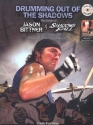 Drumming out of the Shadow (+CD): The Music of Jason Bittner and Shadows Fall