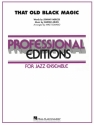 Harold Arlen, That Old Black Magic Jazz Ensemble Partitur und Stimmen