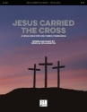 Willmington, Jesus carried the cross fr Gesang und Klavier