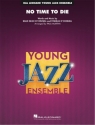 No Time To Die (from 'No Time To Die') for jazz ensemble score and parts