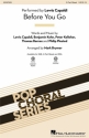 Before You Go 2-Part Mixed Choir Choral Score