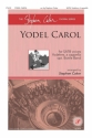 Yodel Carol SATB a cappella Choral Score