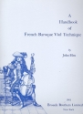 A Handbook of French Baroque Viol Technique