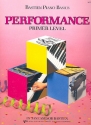 Bastien Piano Basics Performance Primer Level