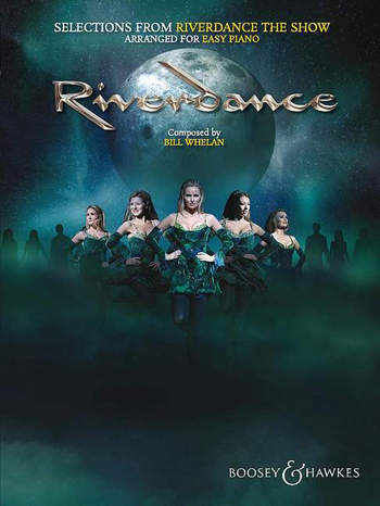 Selections from Riverdance - the Show: for easy piano