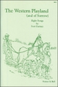 The Western Playland and of Sorrow A song-cycle to poems of A.E. Housman for baritone and piano