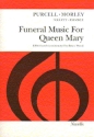 Funeral Music for Queen Mary for Mixed Chorus, Organ, Oboe Band, Slide Trumpets, Kettledrums and Military Drums, Score