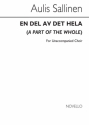 Aulis Sallinen, En Del Av Det Hela (A Part Of The Whole) Op.64 SATB Chorpartitur