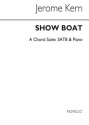 Showboat Choral Suite for mixed chorus and piano score