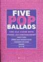 5 Pop Ballads for female chorus (SSA) and piano,  score